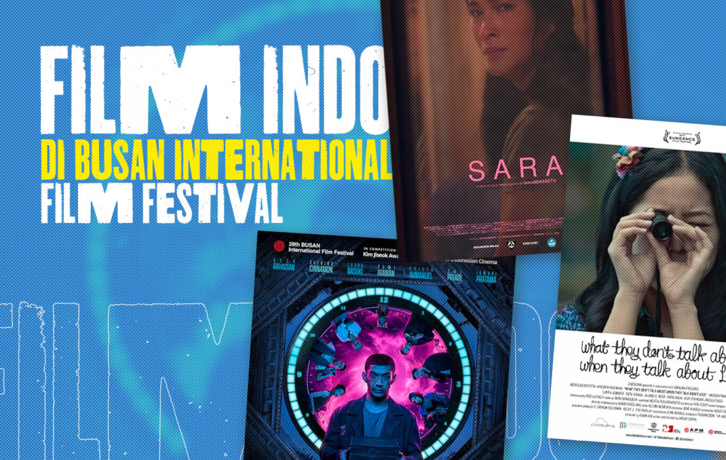 FILM INDONESIA MASUK PROGRAM SPESIAL DI BUSAN INTERNATIONAL FILM